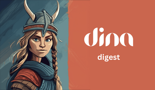 Dina Digest #1: Where’s my stuff?