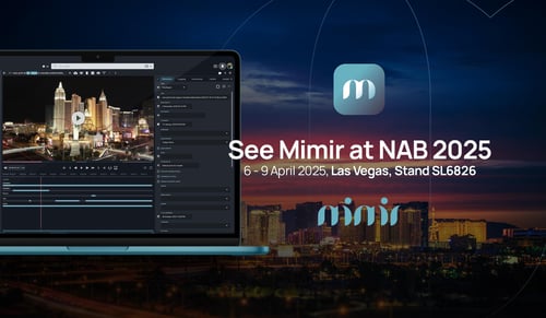 Mimir at NAB 2025 | Stand SL6826